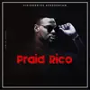 Praid Rico - Tarraxar - Single